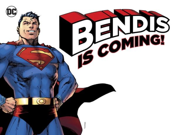 superman dc comics panic bendis is coming man of steel