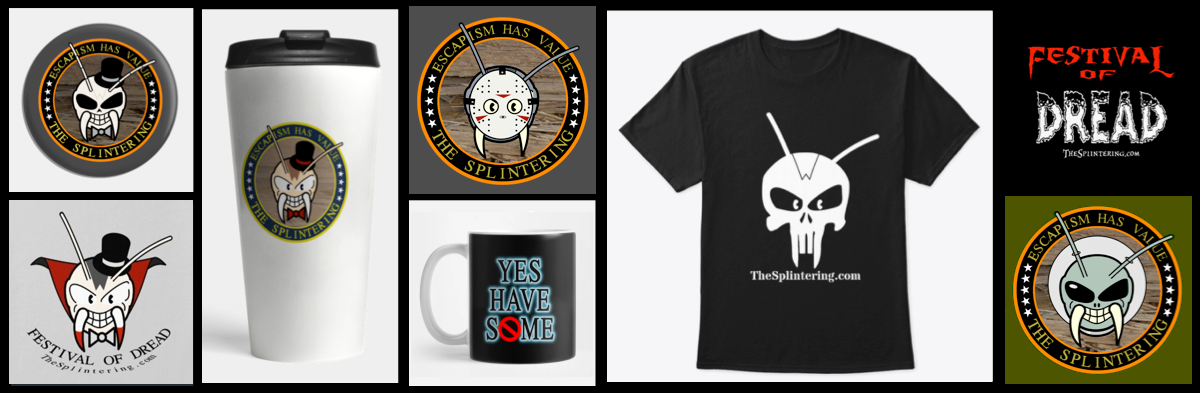 The Splintering TeePublic store Festival of Dread merchandise banner